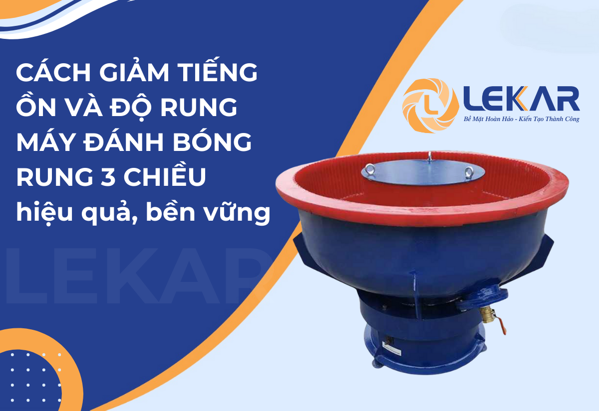 máy đánh bóng rung 3 chiều